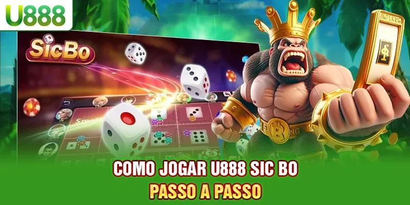 Como Jogar U888 Sic Bo - Passo a Passo